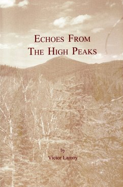 Echoes from the High Peaks: Adventures of Adirondack Youth - Lamoy, Victor