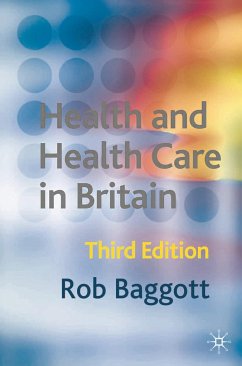 Health and Health Care in Britain - Baggott, Rob