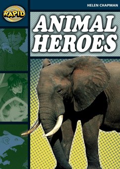 Rapid Reading: Animal Heroes (Stage 6 Level 6B) - Chapman, Helen