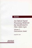 An Optical Signal Processing Model for the Interferometric Fiber Optic Gyro.