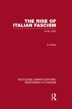 Cover The Rise of Italian Fascism (RLE Responding to Fascism)