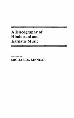 A Discography of Hindustani and Karnatic Music - Kinnear, Michael