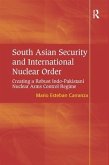 South Asian Security and International Nuclear Order