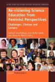 Re-Visioning Science Education from Feminist Perspectives