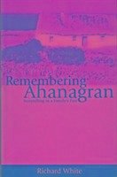 Remembering Ahanagran - White, Richard