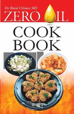 Zero Oil Cook Book - Chhajer, Bimal