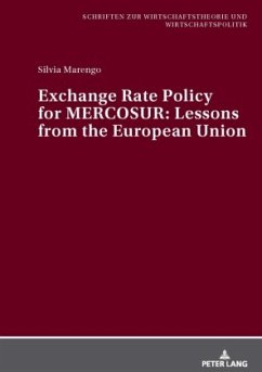 Exchange Rate Policy for MERCOSUR:- Lessons from the European Union - Marengo, Silvia