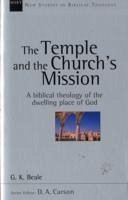 The Temple and the church's mission - Beale, Professor Gregory K