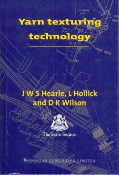 Yarn Texturing Technology - Hearle, J. W. S.;Hollick, L;Wilson, D K