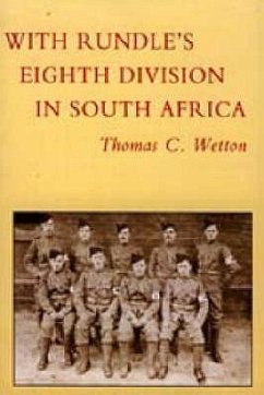 With Rundle's Eighth Division in South Africa 1900-1902 - Wetton, Thomas Charles