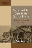 Miners and the State in the Ottoman Empire