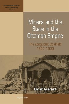 Miners and the State in the Ottoman Empire - Quataert, Donald