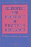 Retrospect and Prospect in Protein Research