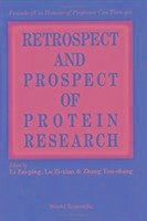 Retrospect and Prospect in Protein Research