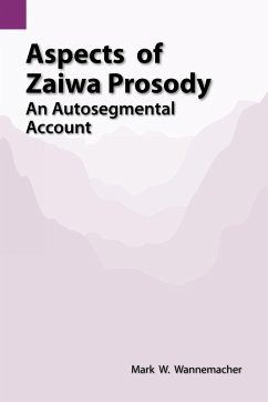 Aspects of Zaiwa Prosody - Wannemacher, Mark W.