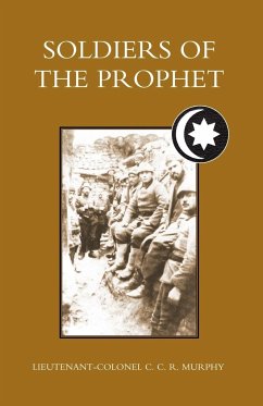 Soldiers of the Prophet - Murphy, C. C. R.