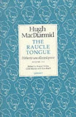 Raucle Tongue: Volume 3: Volume 3 - Macdiarmid, Hugh