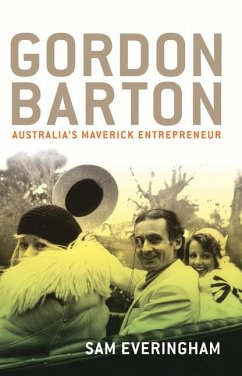 Gordon Barton: Australia's Maverick Entrepreneur - Everyingham, Sam