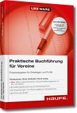 Praktische Buchführung für Vereine: Praxisratgeber für Einsteiger und Profis von Elmar Goldstein (Autor), Horst Lienig (Autor)