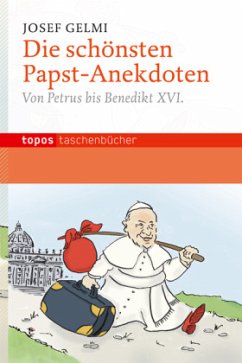 Die schönsten Papst-Anekdoten - Gelmi, Josef
