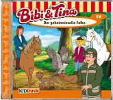Der geheimnisvolle Falke / Bibi & Tina Bd.72 (1 Audio-CD)