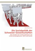 Die Sozialpolitik der Schweizer Gewerkschaften