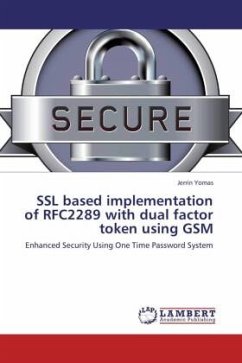 SSL based implementation of RFC2289 with dual factor token using GSM