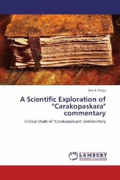 A Scientific Exploration of ''Carakopaskara" commentary