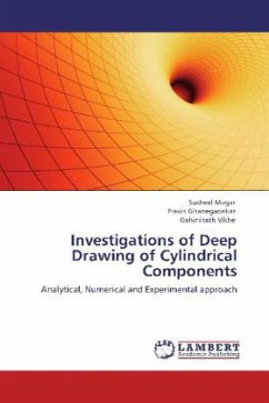 Investigations of Deep Drawing of Cylindrical Components - Magar, Susheel;Ghanegaonkar, Pravin;Vikhe, Gahininath