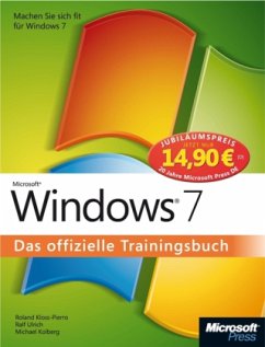 Microsoft Windows 7, Jubiläumsausgabe - Kloss-Pierro, Roland;Ulrich, Ralf;Kolberg, Michael