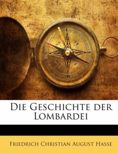 Die Geschichte der Lombardei - Hasse, Friedrich Christian August