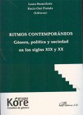 Ritos contemporáneos : género, política y sociedad en los siglos XIX y XX
