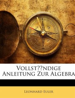 Cover Vollständige Anleitung Zur Algebra
