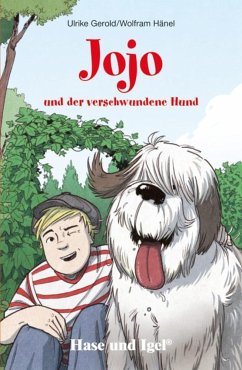 Jojo und der verschwundene Hund - Gerold, Ulrike;Hänel, Wolfram