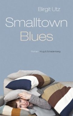 Smalltown Blues - Utz, Birgit