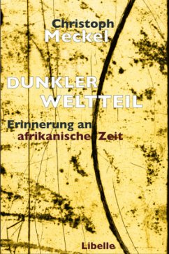 Dunkler Weltteil - Meckel, Christoph
