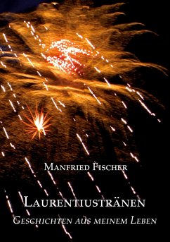Laurentiustränen - Fischer, Manfried