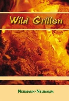Wild Grillen