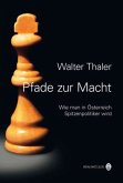 Pfade zur Macht Pfade zur Macht