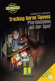 Tracking Horse Thieves - Pferdedieben auf der Spur, m. MP3-CD