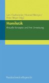 Homiletik - Aktuelle Konzepte und ihre Umsetzung