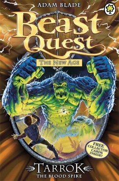 Beast Quest: 62: Tarrok the Blood Spike - Blade, Adam