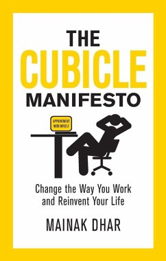 The Cubicle Manifesto - Dhar, Mainak