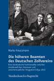 Die höheren Beamten des Deutschen Zollvereins