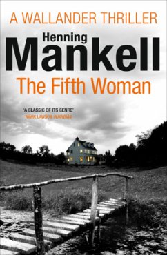 Kurt Wallander 06. The Fifth Woman - Mankell, Henning