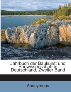 Cover Jahrbuch Der Baukunst Und Bauwissenschaft In Deutschland, Volume 2...