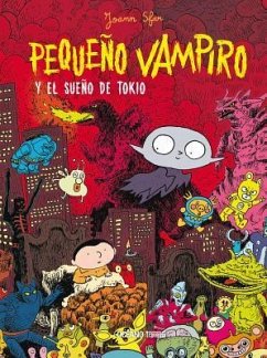 Pequeño Vampiro Y El Sueño de Tokio - Sfar, Joann