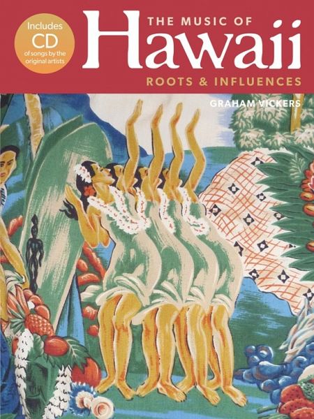 Hawaiian Music - Roots And Influences (Paperback) Melody Line, Lyrics & Chords, Ukulele Mixed Songbook