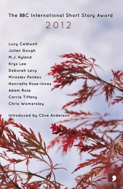 The BBC International Short Story Award 2012 - Penkov, Miroslav; Rose-Innes, Henrietta