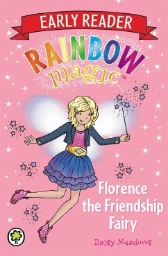 Rainbow Magic Early Reader: Florence the Friendship Fairy - Meadows, Daisy